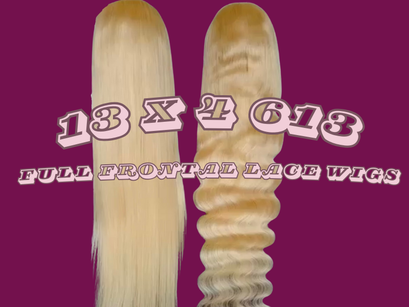 613 13 x 4 WIGS